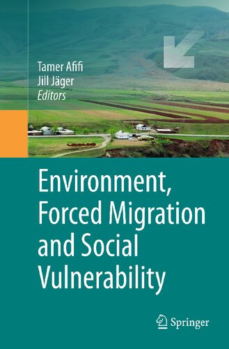 Environment, Forced Migration and Social Vulnerability