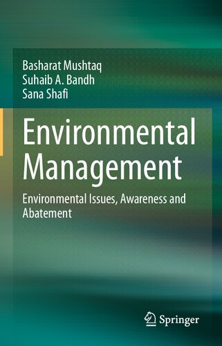 Environmental Management: Environmental Issues, Awareness and Abatement