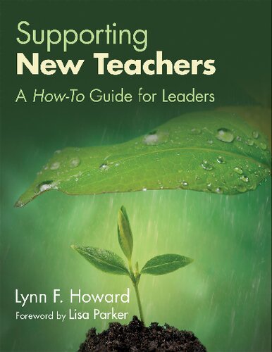 Supporting New Teachers: A How-To Guide for Leaders