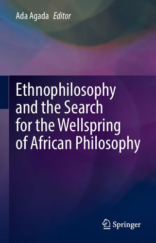 Ethnophilosophy and the Search for the Wellspring of African Philosophy