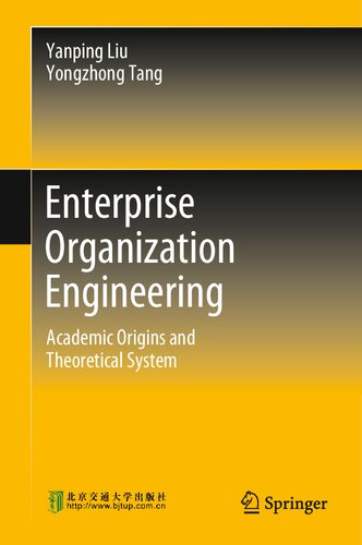 Enterprise Organization Engineering: Academic Origins and Theoretical System