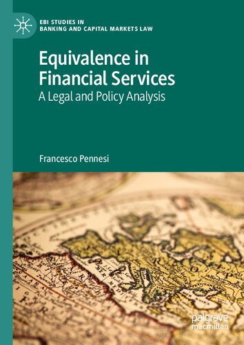 Equivalence in Financial Services: A Legal and Policy Analysis (EBI Studies in Banking and Capital Markets Law)