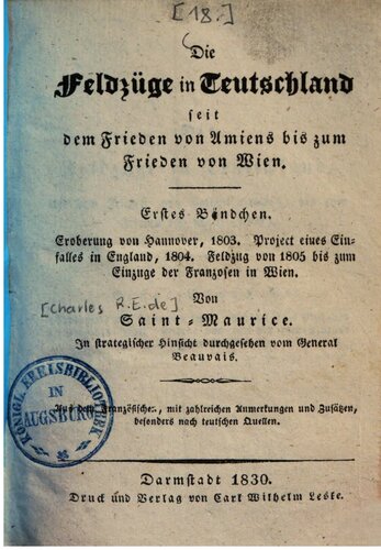 Die Feldzüge in Teutschland [Deutschland] seit dem Frieden von Amiens bis zum Frieden von Wien