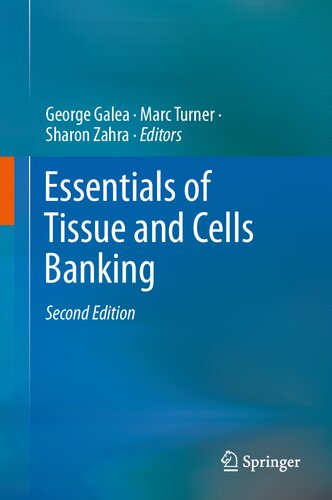 Essentials of Tissue and Cells Banking
