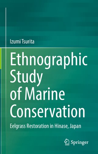Ethnographic Study of Marine Conservation: Eelgrass Restoration in Hinase, Japan