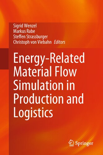 Energy-Related Material Flow Simulation in Production and Logistics