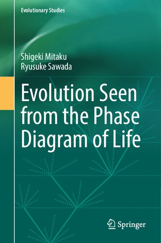 Evolution Seen from the Phase Diagram of Life (Evolutionary Studies)