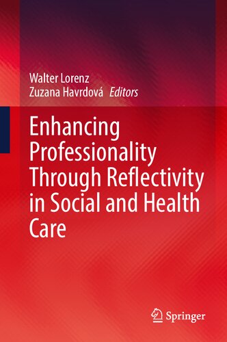 Enhancing Professionality Through Reflectivity in Social and Health Care