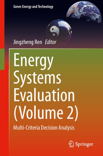 Energy Systems Evaluation (Volume 2): Multi-Criteria Decision Analysis (Green Energy and Technology)