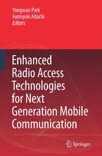 Enhanced Radio Access Technologies for Next Generation Mobile Communication