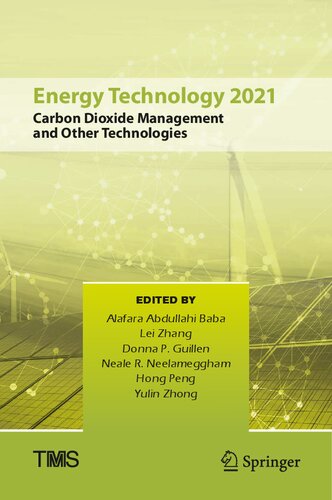Energy Technology 2021: Carbon Dioxide Management and Other Technologies (The Minerals, Metals & Materials Series)