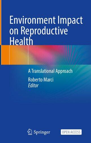 Environment Impact on Reproductive Health: A Translational Approach