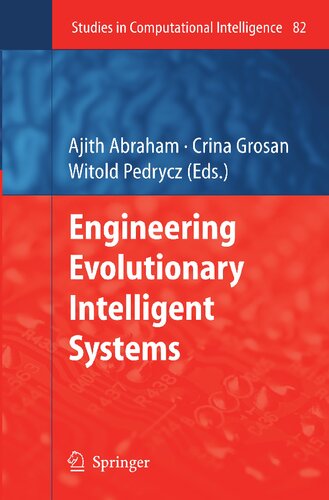 Engineering Evolutionary Intelligent Systems (Studies in Computational Intelligence, 82)