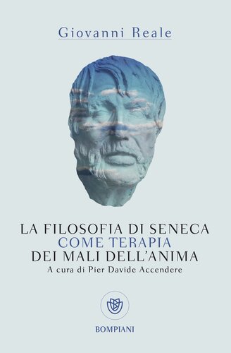 La filosofia di Seneca come terapia dei mali dell'anima