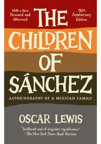 The Children of Sanchez: Autobiography of a Mexican Family