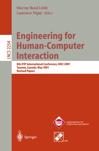Engineering for Human-Computer Interaction: 8th IFIP International Conference, EHCI 2001, Toronto, Canada, May 11-13, 2001. Revised Papers (Lecture Notes in Computer Science, 2254)