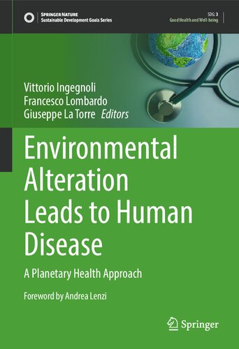 Environmental Alteration Leads to Human Disease: A Planetary Health Approach (Sustainable Development Goals Series)