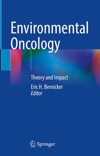 Environmental Oncology: Theory and Impact