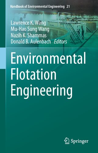 Environmental Flotation Engineering (Handbook of Environmental Engineering, 21)