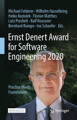 Ernst Denert Award for Software Engineering 2020: Practice Meets Foundations