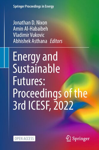 Energy and Sustainable Futures: Proceedings of the 3rd ICESF, 2022 (Springer Proceedings in Energy)