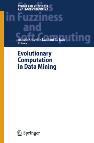 Evolutionary Computation in Data Mining (Studies in Fuzziness and Soft Computing, 163)