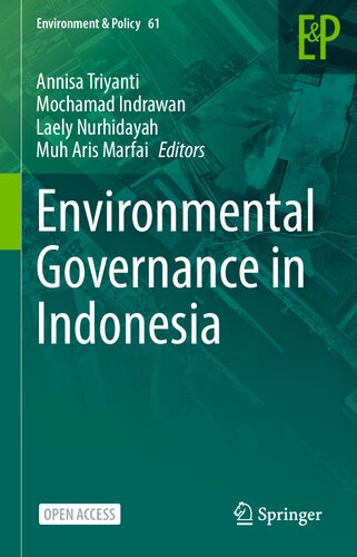 Environmental Governance in Indonesia (Environment & Policy, 61)