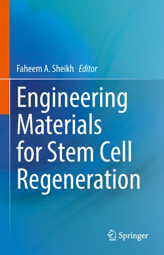 Engineering Materials for Stem Cell Regeneration