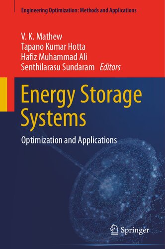 Energy Storage Systems: Optimization and Applications (Engineering Optimization: Methods and Applications)
