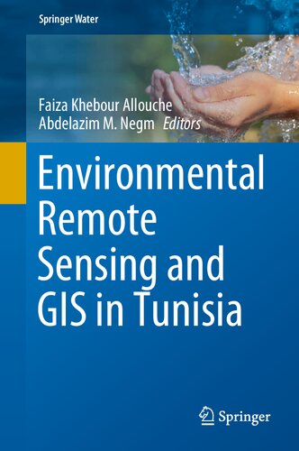Environmental Remote Sensing and GIS in Tunisia (Springer Water)