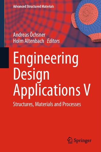 Engineering Design Applications V: Structures, Materials and Processes (Advanced Structured Materials, 171)