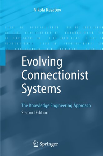 Evolving Connectionist Systems: The Knowledge Engineering Approach