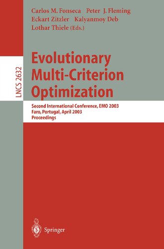 Evolutionary Multi-Criterion Optimization: Second International Conference, EMO 2003, Faro, Portugal, April 8-11, 2003, Proceedings (Lecture Notes in Computer Science, 2632)