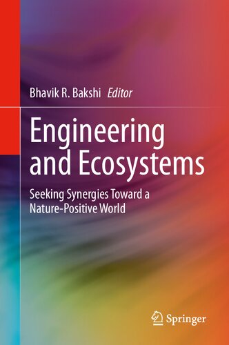 Engineering and Ecosystems: Seeking Synergies Toward a Nature-Positive World