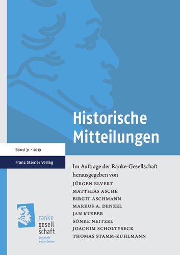 Historische Mitteilungen 31: Vom Deutschen Bund über den Norddeutschen Bund zum Neuen Deutschen Bund (1866–1870) / „Bedingt einsatzbereit!“ Die gemeinsame Sicherheits- und Verteidigungspolitik der Europäischen Union