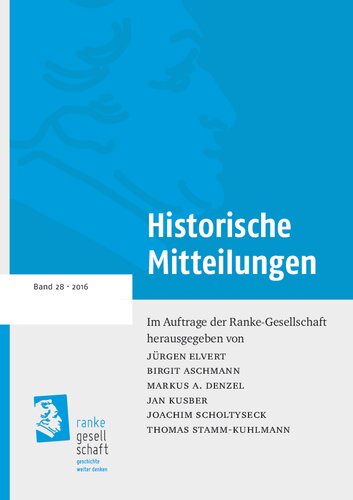 Historische Mitteilungen 28: Der Erste Weltkrieg – Regionale Perspektiven
