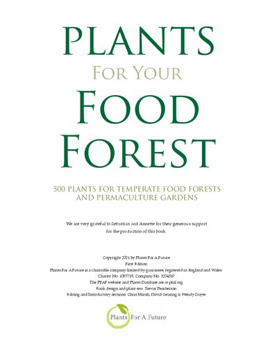 PLANTS FOR YOUR FOOD FOREST: 500 PLANTS FOR TEMPERATE FOOD FORESTS AND PERMACULTURE GARDENS