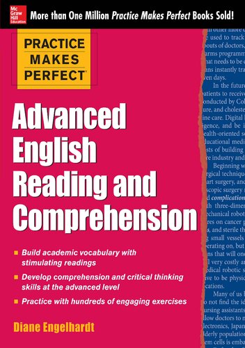 Practice Makes Perfect. Advanced English Reading and Comprehension