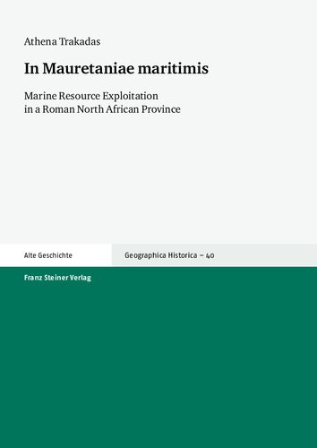 In Mauretaniae maritimis: Marine Resource Exploitation in a Roman North African Province