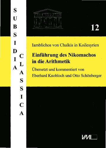 Iamblichos von Chalkis in Koilesyrien: über die Einführung des Nikomachos in die Arithmetik