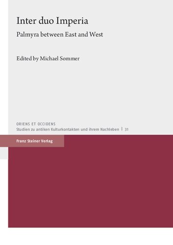 Inter duo Imperia: Palmyra between East and West