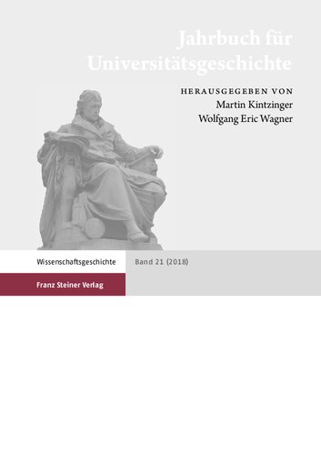 Jahrbuch für Universitätsgeschichte 21 (2018): Studentische Gewalt im 19. und 20. Jahrhundert