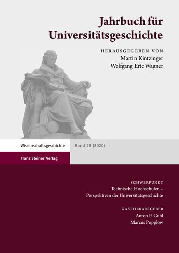 Jahrbuch für Universitätsgeschichte 23 (2020): Technische Hochschulen. Perspektiven der Universitätsgeschichte