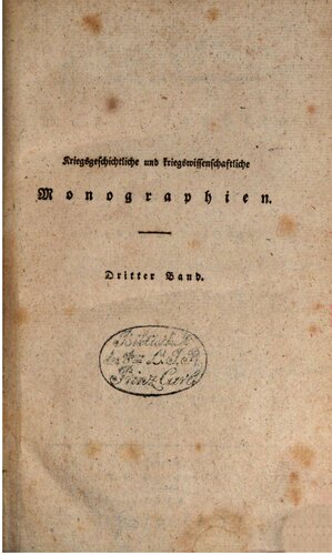 Kriegsgeschichtliche und kriegswissenschaftliche Monographien aus der neuern Zeit seit dem Jahre 1792