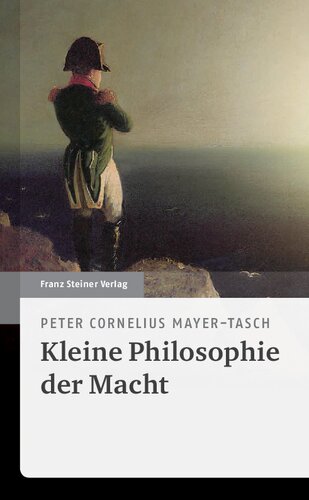 Kleine Philosophie der Macht
