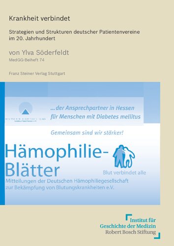 Krankheit verbindet: Strategien und Strukturen deutscher Patientenvereine im 20. Jahrhundert