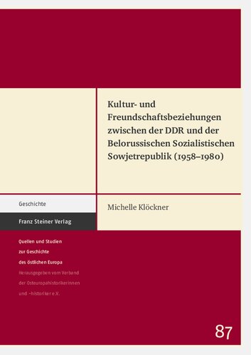 Kultur- und Freundschaftsbeziehungen zwischen der DDR und der Belorussischen Sozialistischen Sowjetrepublik (1958‒1980)