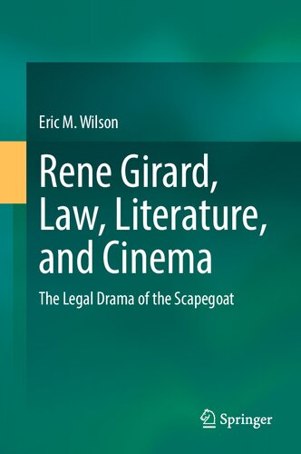 Rene Girard, Law, Literature, and Cinema: The Legal Drama of the Scapegoat
