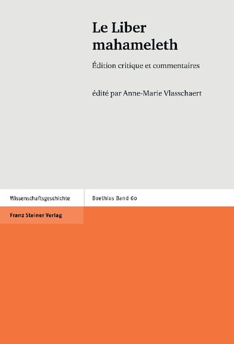 Le Liber mahameleth: Édition critique et commentaires