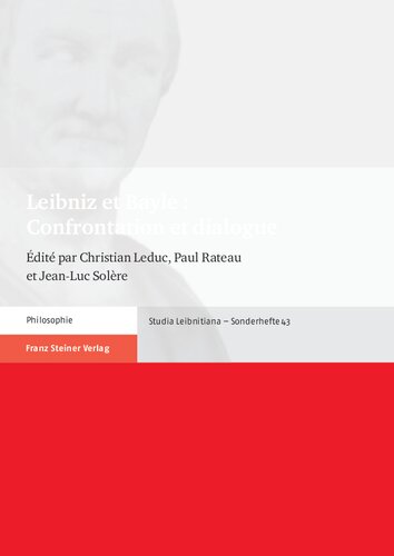 Leibniz et Bayle : Confrontation et dialogue